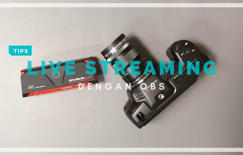 Live Streaming dengan OBS
