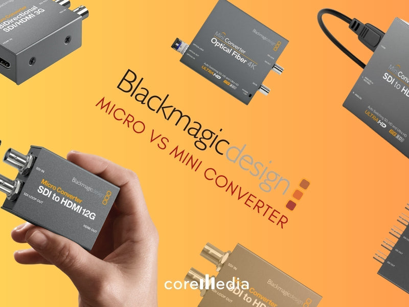 Blackmagic Micro vs Mini Converter: Panduan Lengkap Memilih yang Tepat