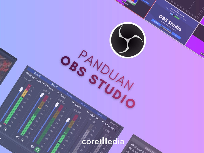 OBS Studio: Panduan Lengkap Fungsi, Fitur, Cara Kerja, dan Kelemahannya
