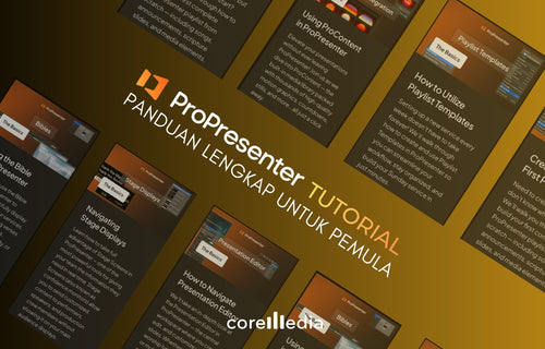 Panduan Lengkap ProPresenter untuk Pemula: 12 Tutorial The Basics