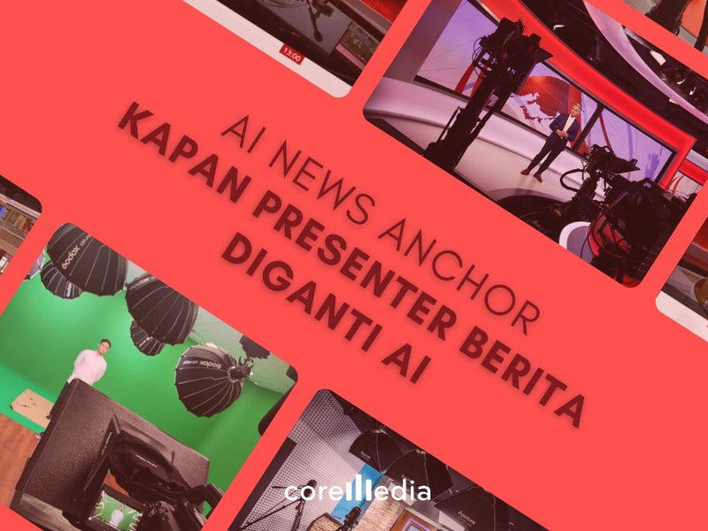 AI News Anchor: Kapan Presenter Berita Sungguhan Digantikan AI? Panduan Lengkap