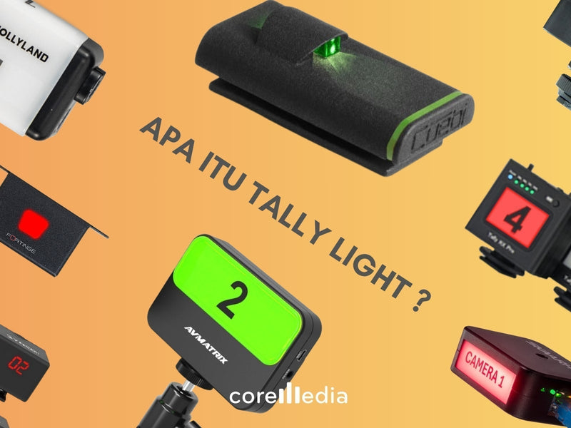 Apa Itu Tally Light? Panduan Lengkap Fungsi, Cara Kerja, dan Penggunaannya