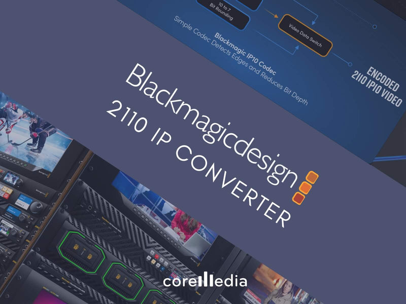 Blackmagic 2110 IP Converter : Solusi Broadcast Berbasis IP SMPTE 2110