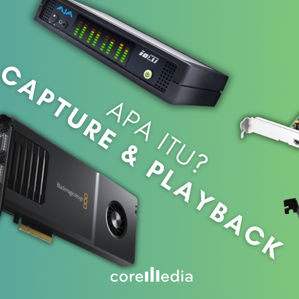 Apa Itu Capture dan Playback dalam Broadcast? Panduan Lengkap & Fungsinya