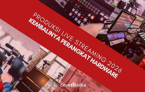 Produksi Live Streaming 2026 Kembalinya Perangkat Hardware Profesional