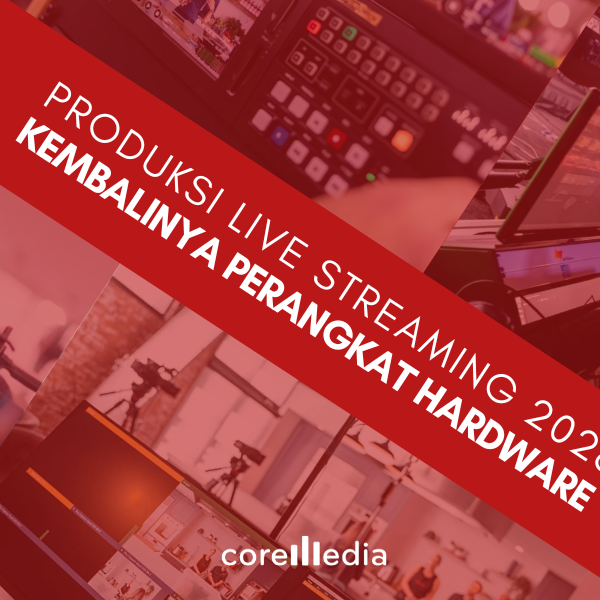 Produksi Live Streaming 2026 Kembalinya Perangkat Hardware Profesional